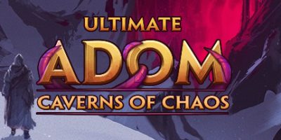 终极神秘古域：混沌洞穴 Ultimate ADOM – Caverns of Chaos