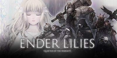 终焉之莉莉：骑士寂夜|全DLC|官方中文|支持手柄|ENDER LILIES: Quietus of the Knights