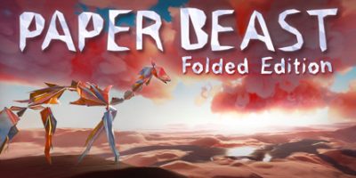 纸兽：折叠版 Paper Beast – Folded Edition