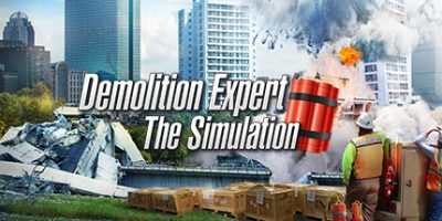 爆破专家/Demolition Expert – The Simulation