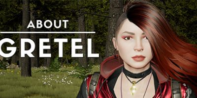 关于格雷泰尔/About Gretel