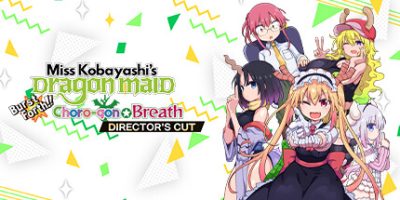 小林家的龙女仆 炸裂！！天真龙☆吐息 Miss Kobayashi’s Dragon Maid Burst Forth!! Choro-gon☆Breath DIRECTOR’S CUT