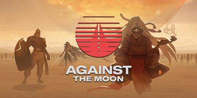 对抗月球/Against The Moon