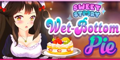 甜蜜的故事湿底馅饼/Sweet Story Wet-Bottom Pie