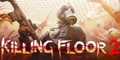 杀戮空间2|v20240112|全DLC|官方中文|支持手柄|Killing Floor 2