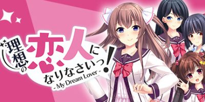 成为理想的恋人！我的梦中情人|官方中文|NSZ|原版|Become an ideal lover! -My Dream Lover|理想の恋人になりなさいっ！- My Dream Lover –