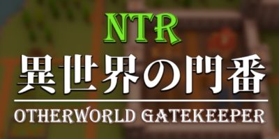 NTR异世界的守门人|官方中文|正式版|OTHERWORLD GATEKEEPER