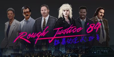 粗暴的正义：'84 年 - Rough Justice '84|官方中文|Rough Justice/粗暴的正义84年