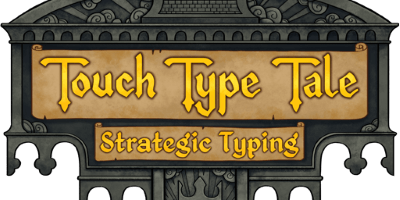 触摸式故事：策略打字|官方中文|V1.0.12-狂风暴雨-强者之路|Touch Type Tale – Strategic Typing