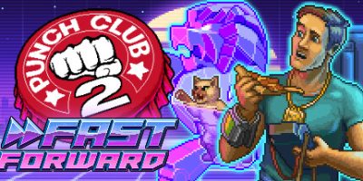 拳击俱乐部2：快进未来|官方中文|本体+1.0.2升补|NSZ|原版|Punch Club 2: Fast Forward