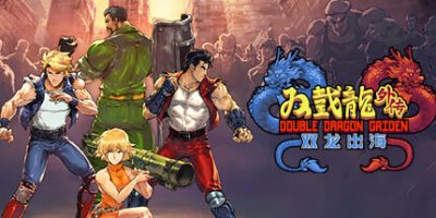 双截龙外传：双龙出海|v20230827|官方中文|Double Dragon Gaiden: Rise Of The Dragons