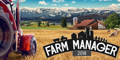 农场经理2018|v3948126|官方中文|支持手柄|Farm Manager 2018
