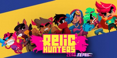 遗迹猎人Zero：Remix|官方中文|本体+4.0.1C|NSZ|原版|Relic Hunters Zero: Remix