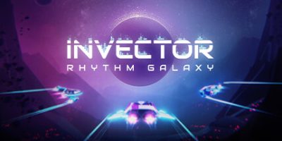 对量：节奏星系|官方中文|Invector: Rhythm Galaxy|节奏银河|逆行者：节奏银河