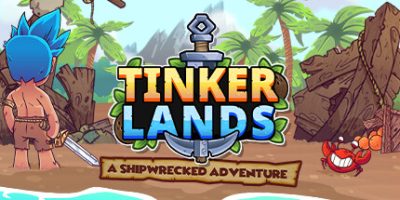 造作海岛：海难历险|官方中文|Tinkerlands: A Shipwrecked Adventure