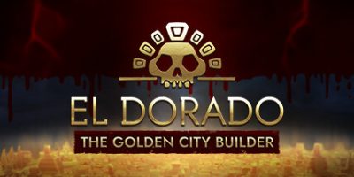 黄金国：黄金城建设者|官方中文|El Dorado: The Golden City Builder